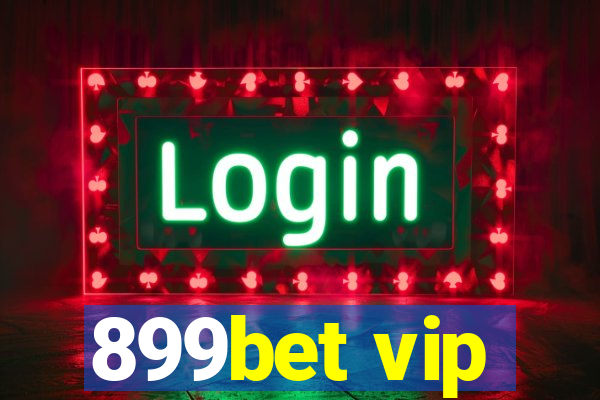 899bet vip